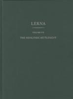 Lerna. VII The Neolithic Settlement