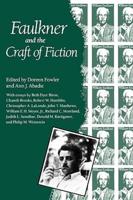 Faulkner and the Craft of Fiction: Faulkner and Yoknapatawpha, 1987