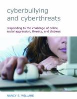 Cyberbullying and Cyberthreats