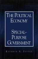 The Political Economy of Special-Purpose Government