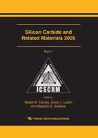 Silicon Carbide and Related Materials - 2005