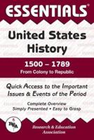 United States History: 1500 to 1789 Essentials