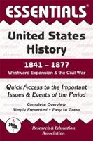 The Essentials of United States History, 1841-1877