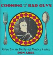 Cooking With Bad Guys