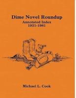 Dime Novel Roundup: Annotated Index, 1931-1981