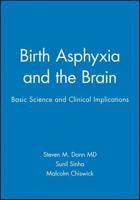 Birth Asphyxia and the Brain