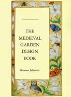 The Medieval Garden Design Book