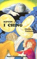Kipton and the I Ching