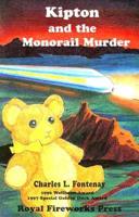 Kipton & The Monorail Murder