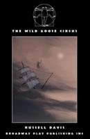 The Wild Goose Circus