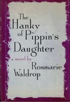 The Hanky of Pippin's Daughter