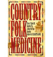 Country Folk Medicine