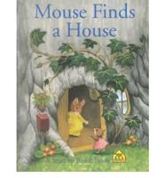 Mouse Finds a House