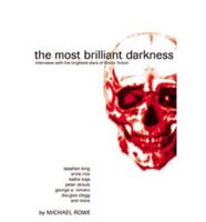The Most Brilliant Darkness