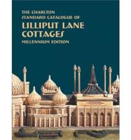 The Charlton Standard Catalogue of Lilliput Lane Cottages