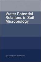 Water Potential Relations in Soil Microbiology