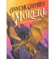 Moreta : Dragonlady of Pern
