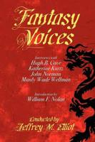 Fantasy Voices: Interviews with American Fantasy Writers