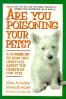 Are You Poisoning Your Pets?