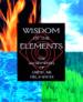 Wisdom of the Elements