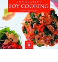 Innovative Soy Cooking