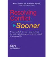 Resolving Conflict Sooner