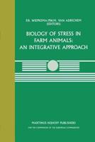 Biology of Stress in Farm Animals