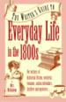 The Writer's Guide to Everyday Life in the 1800S