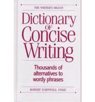 The Writer's Digest Dictionary of Concise Writing
