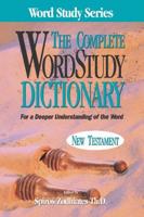 The Complete Word Study Dictionary
