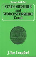 A Towpath Guide to the Staffordshire and Worcestershire Canal
