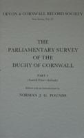 The Parliamentary Survey of the Duchy of Cornwall. Part 1 Austell Prior - Saltash