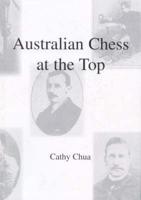 Australian Chess at the Top