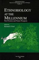 Ethnobiology at the Millennium