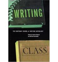 Writing Class: The Kootenay School of Writing Anthology