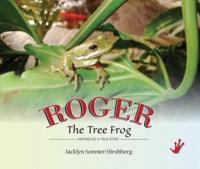 Roger the Tree Frog