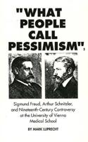 What People Call Pessimism