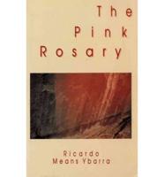 The Pink Rosary