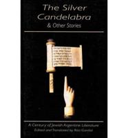 The Silver Candelabra & Other Stories