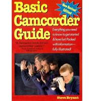 Basic Camcorder Guide