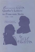 Selections from Goethe's Letters to Frau Von Stein, 1776-1789