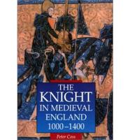 The Knight in Medieval England, 1000-1400