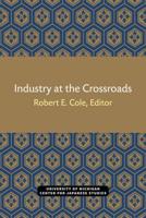 Industry at the Crossroads