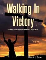 Walking in Victory