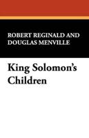 King Solomon's Children