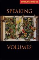 Conjunctions 63 - Speaking Volumes