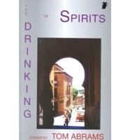 The Drinking of Spirits