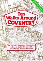 Ten Walks Around Coventry