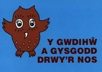 Y gwdihÒw a Gysgodd Drwy'r Nos