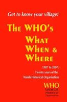 The Who's What, When and Where